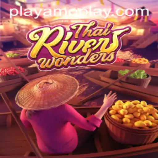 Exploring the Vibrant World of ThaiRiverWonders at PlayAmo